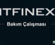 Bitfinex Kripto Para Borsası, Yarın Belirli Bir Süre Kapalı Olacak – Kullanıcılar Endişeli
