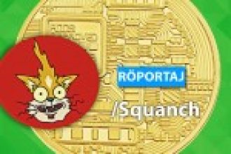 Röportaj: Squanch, 2019 Yılında Takip Edilmesi Gereken Kripto Paralar, Bakkt, Ethereum Hard Fork’u ve Kripto Para Piyasası Üzerine Konuştu!